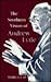 The Southern Vision of Andrew Lytle (Southern Literary Studies)