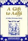 A Gift to Aafji: A Pella Christmas Story