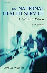 National Health Service: A Political History (Paperback)