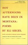 Hot Afternoons Have Been in Montana Hot Afternoons Have Been in Montana