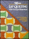 More Lap Quilting With Georgia Bonesteel (Hardcover)