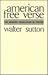 American Free Verse: The Mo...