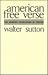 American Free Verse by Walter Sutton
