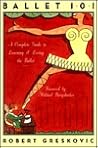 Ballet 101: A Complete Guide to Learning and Loving the Ballet Ballet 101: A Complete Guide to Learning and Loving the Ballet