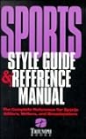 Sports Style Guide & Reference Manual : The Complete Reference for Sports Editors, Writers, and Broadcasters