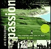 An Enduring Passion: The Legends and Lore of Golf (Hardcover)