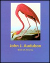 John James Audubon, birds of America (Hardcover)