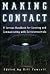 Making Contact: A Serious Handbook for Locating and Communicating with Extraterrestrials