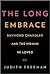 The Long Embrace: Raymond Chandler and the Woman He Loved