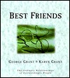 Best Friends: The Ordinary Relationships of Extraordinary People