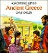Growing Up In Ancient Greece (Growing Up In series)