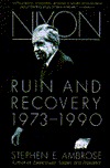 Nixon Volume #3: Ruin and Recovery 1973-1990 (Paperback)