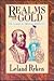 Realms of Gold: The Classics in Christian Perspective (Wheaton Literary Series)