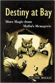 Destiny at Bay: More Magic From Mollo's Menagerie (Paperback)
