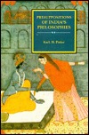 Presuppositions of India's Philosophies (Hardcover)