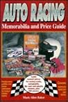 Auto Racing Memorabilia and Price Guide Auto Racing Memorabilia and Price Guide