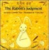 The Rabbit's Judgment (English and Korean Edition) The Rabbit's Judgment (English and Korean Edition)