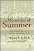 Memories of Summer by Roger Kahn