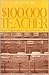 The $100,000 Teacher by Brian Crosby