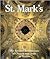 St Mark's: The Art and Architecture of Church and State in Venice