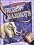Frozen Mammoth (History Hunters)
