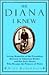 The Diana I Knew by Mary Robertson