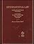 International Law: Cases an...