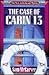 The Case of Cabin 13 (John ...