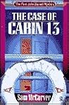 The Case of Cabin 13 by Sam McCarver