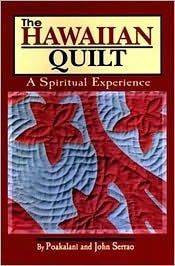 The Hawaiian Quilt: A Spiritual Experience (Paperback)