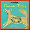 Navajo Coyote Tales Navajo Coyote Tales