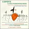 Coyote & the Winnowing Birds: A Traditional Hopi Tale (English, Central American Indian Languages and Central American Indian Languages Edition) Coyote & the Winnowing Birds: A Traditional Hopi Tale (English, Central American Indian Languages and Central American Indian Languages Edition)