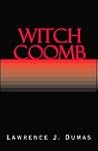 Witch Coomb Witch Coomb