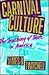 Carnival Culture: The Trash...