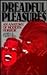 Dreadful Pleasures: An Anat...
