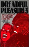Dreadful Pleasures: An Anatomy of Modern Horror (Paperback)