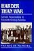 Harder than War: Catholic Peacemaking in Twentieth-Century America