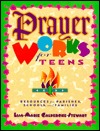 Prayer Works for Teens: Book 1: Resources for Parishes, Schools, and Families (Paperback)