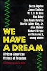 We Have a Dream: African-American Visions of Freedom
