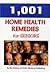 1,001 Home Health Remedies for Seniors
