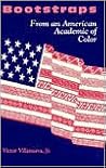 Bootstraps: From an American Academic of Color