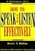How to Speak and Listen Effectively (Worksmart)