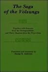 The Saga of the Volsungs, Together With Excerpts from the Nornagesthattr and Three Chapters from the Prose Edda