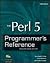 The Perl 5 Programmer's Ref...