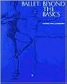Ballet: Beyond The Basics