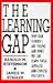 The Learning Gap: Why Our Schools Are Failing and What We Can Learn from Japanese and Chinese Education