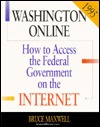 How to Access the Federal Government on the Internet 1995: Washington Online (How to Access Federal Government Information on the Internet: Washington Online)