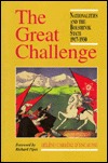 The Great Challenge: Nationalities and the Bolshevik State 1917-1930 (Hardcover)