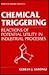 Chemical Triggering: Reactions of Potential Utility in Industrial Processes (Topics in Applied Chemistry)