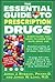 The Essential Guide to Prescription Drugs 2000
